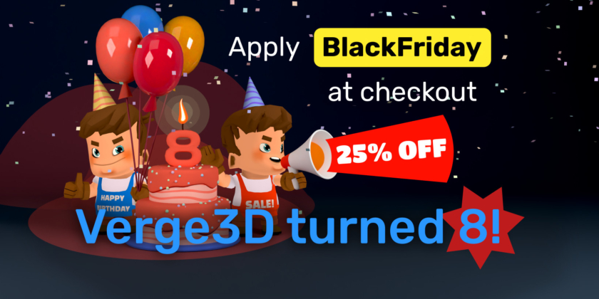 Verge3D Turned 8 & Black Friday Deal