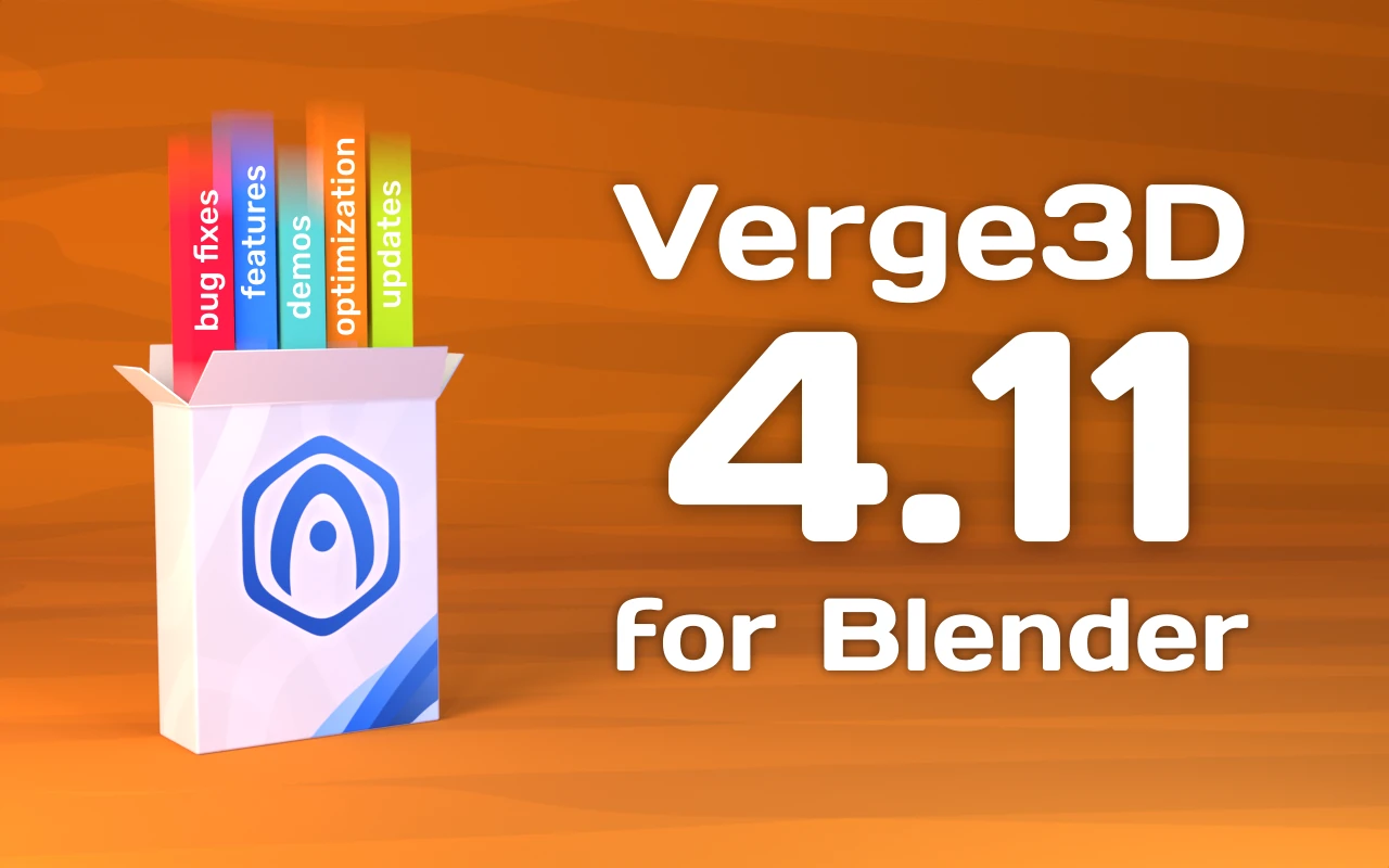 Verge3D 4.11 for Blender Released - Soft8Soft